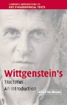 wittgenstein s: tractatus: an introduction-alfred nordmann-9780521850865