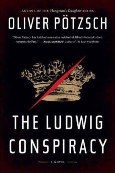 ludwig conspiracy-oliver potzsch-9780544227965