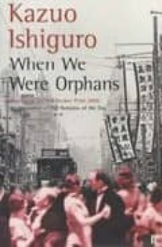 when we were orphans-kazuo ishiguro-9780571205165
