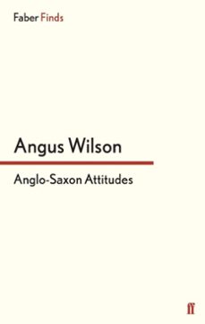 anglo-saxon attitudes (ebook)-angus wilson-9780571280865