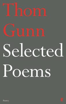 selected poems of thom gunn (ebook)-thom gunn-9780571330065