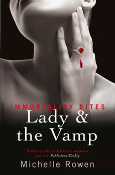lady &amp; the vamp (ebook)-michelle rowen-9780575098565