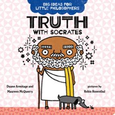 big ideas for little philosophers: truth with socrates (ebook)-duane armitage-maureen mcquerry-9780593108765