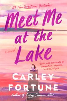 meet me at the lake (ebook)-carley fortune-9780593438565