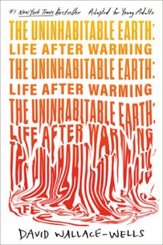 the uninhabitable earth (adapted for young adults) (ebook)-david wallace wells-9780593483565