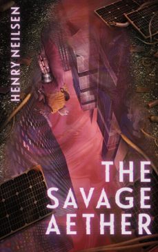 the savage aether-henry neilsen-9780648942665