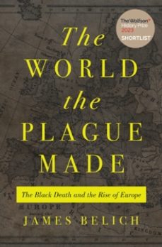 the world the plague made-james belich-9780691219165