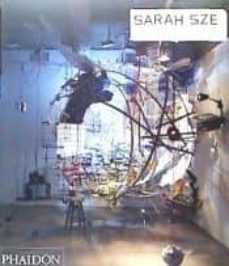 sarah sze-benjamin h d; enwezor, okwui; hoptman, laura buchloh-9780714870465