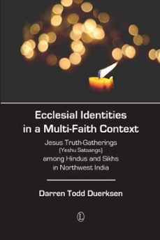 ecclesial identities in a multi-faith context (ebook)-darren todd duerksen-9780718844165