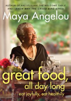 great food, all day long (ebook)-maya angelou-9780748123865