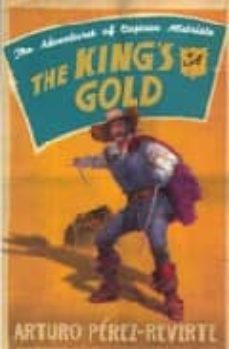 the king s gold-arturo perez reverte-9780753824665