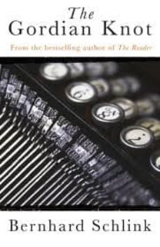 the gordian knot-bernhard schlink-9780753828465