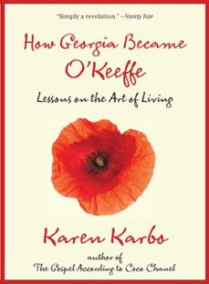 how georgia became o'keeffe (ebook)-karen karbo-9780762785865