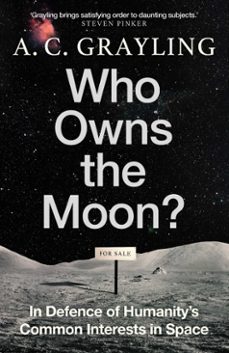 who owns the moon? (ebook)-a. c. grayling-9780861547265