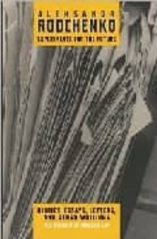 aleksandr rodchenko: experiments for the future-aleksandr lavrentiev-john bowlt-9780870705465