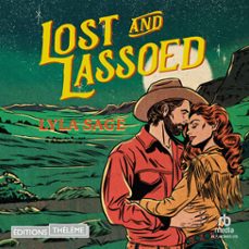 lost and lassoed (audiolibro)-lyla sage-9781004227365