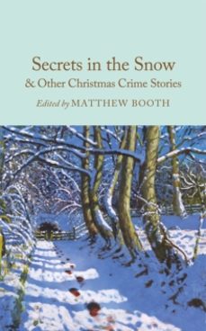 secrets in the snow & other christmas crime stories-matthew booth-9781035051465