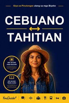 the language guide for travelers - cebuano to tahitian (ebook)-9781046862265