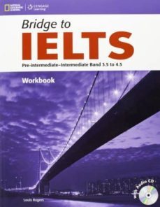 bridge to ielts ejercicios+cd-9781133318965