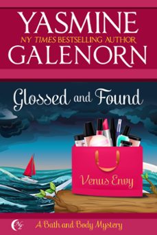 glossed and found (ebook)-yasmine galenorn-9781386959465