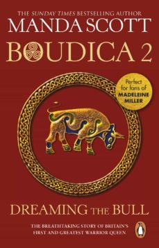 boudica: dreaming the bull (ebook)-manda scott-9781407093765
