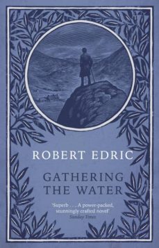 gathering the water-robert edric-9781409032465