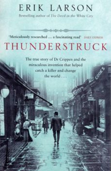 thunderstruck (ebook)-erik larson-9781409044765