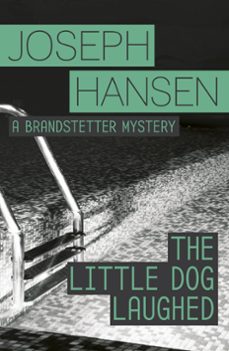 the little dog laughed (ebook)-joseph hansen-9781444784565