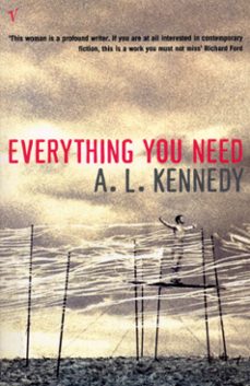everything you need-a.l. kennedy-9781446401965