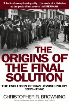 the origins of the final solution (ebook)-christopher browning-9781448165865