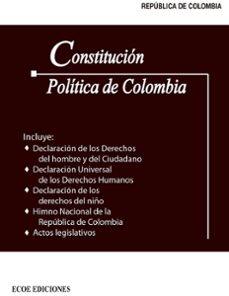 constitucion politica de colombia - 1ra edicion (ebook)-9781449278465