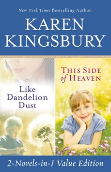 like dandelion dust &amp; this side of heaven omnibus-karen kingsbury-9781455511365
