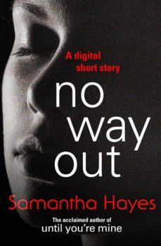 no way out (ebook)-samantha hayes-9781473519565