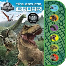 mira escucha ¡groar! jurassic world.-9781503774865