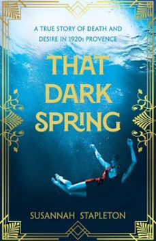 that dark spring-susannah stapleton-9781529065565