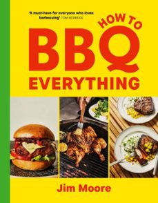 how to bbq everything (ebook)-jim moore-9781529975765