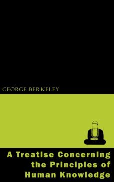 a treatise concerning the principles of human knowledge (ebook)-george berkeley-9781537800165