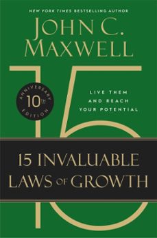 the 15 invaluable laws of growth (10th anniversary edition) (ebook)-john c. maxwell-9781546004165