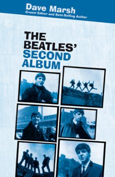 the beatles' second album (ebook)-dave marsh-9781609617165