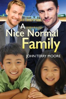 a nice normal family (ebook)-john terry moore-9781634775465