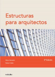 estructuras para arquitectos (ebook)-mario salvadori-robert heller-9781643602165