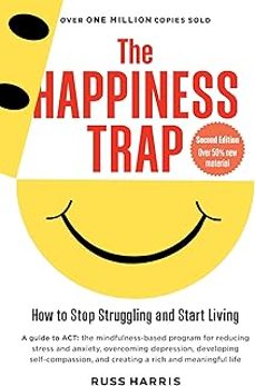 the happiness trap (second edition): how to stop struggling and start living-russ harris-9781645471165