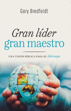 gran lider gran maestro (ebook)-gary bredfeldt-9781646911165