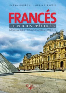 frances ejercicios practicos - para escribir y hablar correctamente (ebook)-cecile guerin-elena cordani-9781646998265