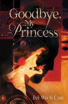 goodbye, my princess (ebook)-9781665971065