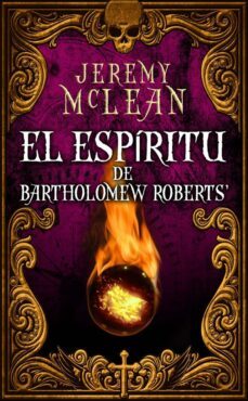 el espiritu de bartholomew roberts (ebook)-9781667453965