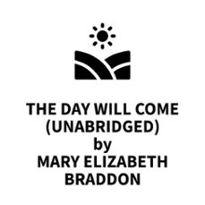 the day will come (unabridged) (audiolibro)-mary elizabeth braddon-9781669318965