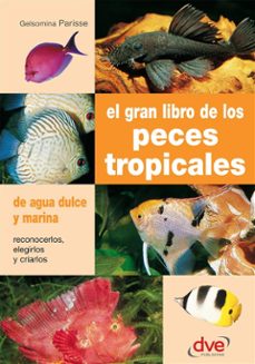 el gran libro de los peces tropicales (ebook)-gelsomina parisse-9781683254065