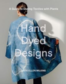 hand dyed designs-katie ellen wilkins-9781761450365