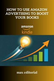 how to use amazon advertising to boost your books (ebook)-9781779741165